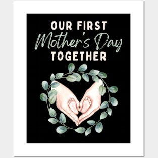 Our First Mother's Day Together Posters and Art